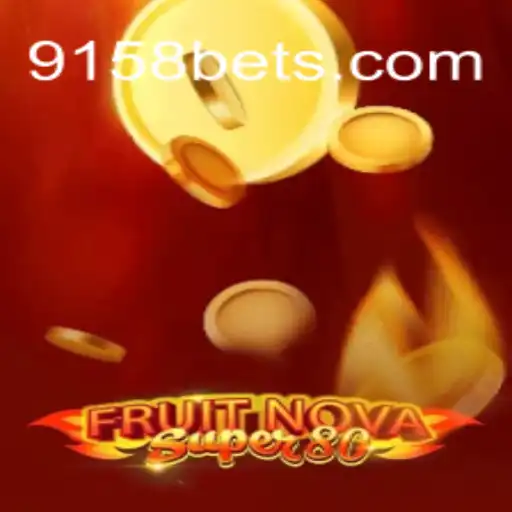 Exploring the Exciting World of FruitNovaSuper80 with a Twist of 9158bet