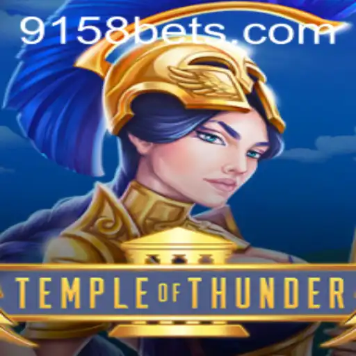TempleofThunder: Unleashing the Storm in the World of 9158bet
